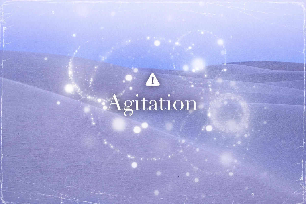 agitation