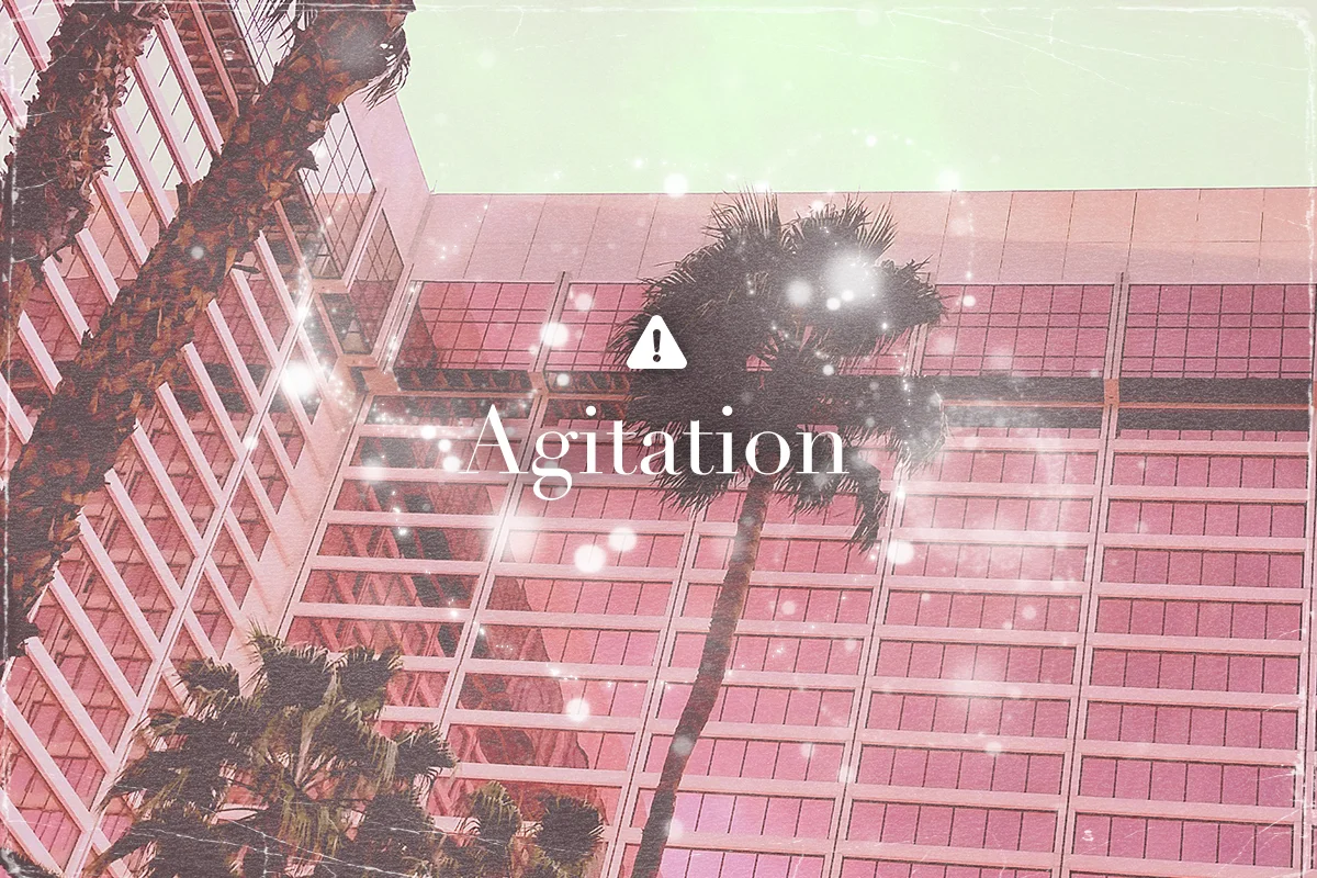 agitation