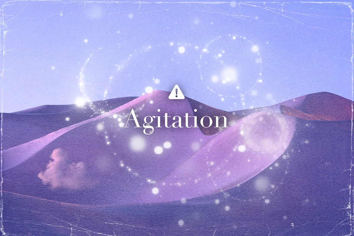 agitation